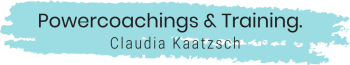 Powercoachings & Training - Claudia Kaatzsch
